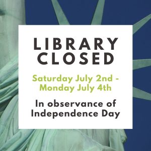 Library closed for Independence Day