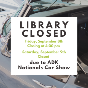 Library Closed for ADK Nationals Car Show @ Caldwell-Lake George Library